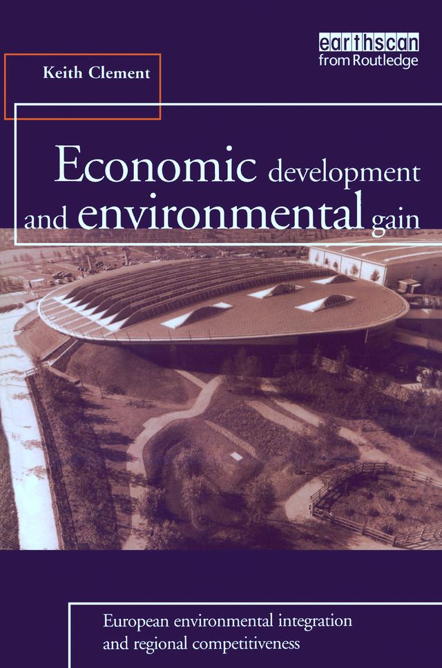 Economic Development and Environmental Gain by Keith Clement