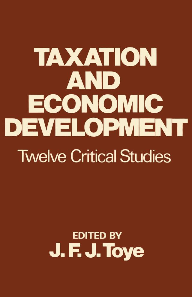 Taxation and Economic Development by John Toye