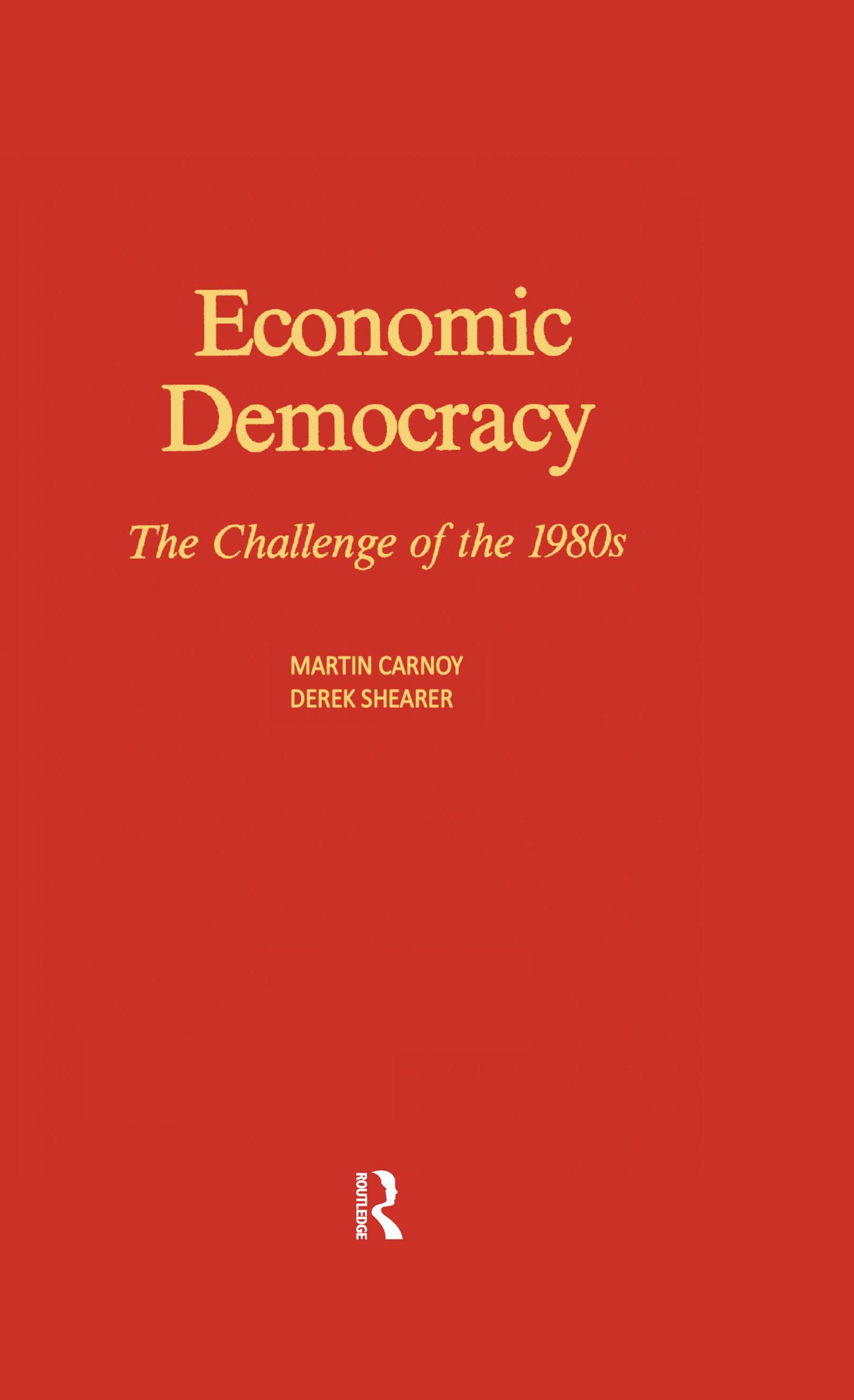 Economic Democracy: The Challenge of the 1980's