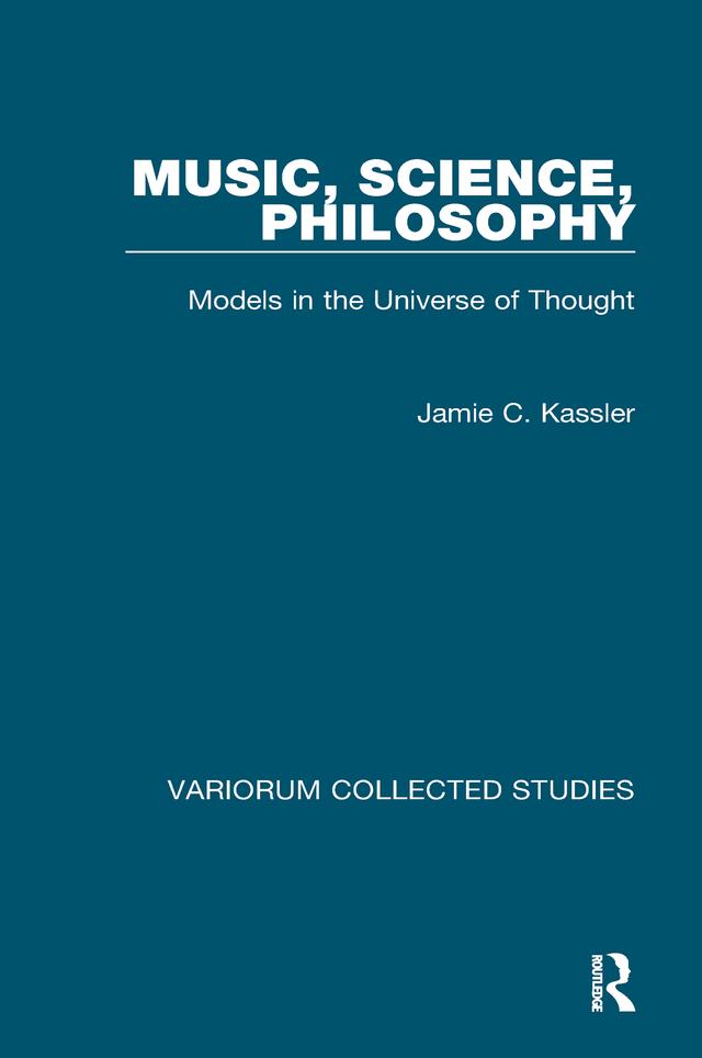 Music, Science, Philosophy by Jamie C. Kassler