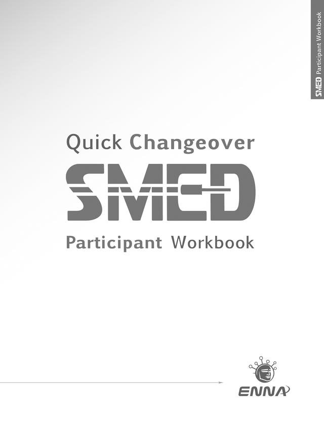 Quick Changeover: Participant Workbook by Enna