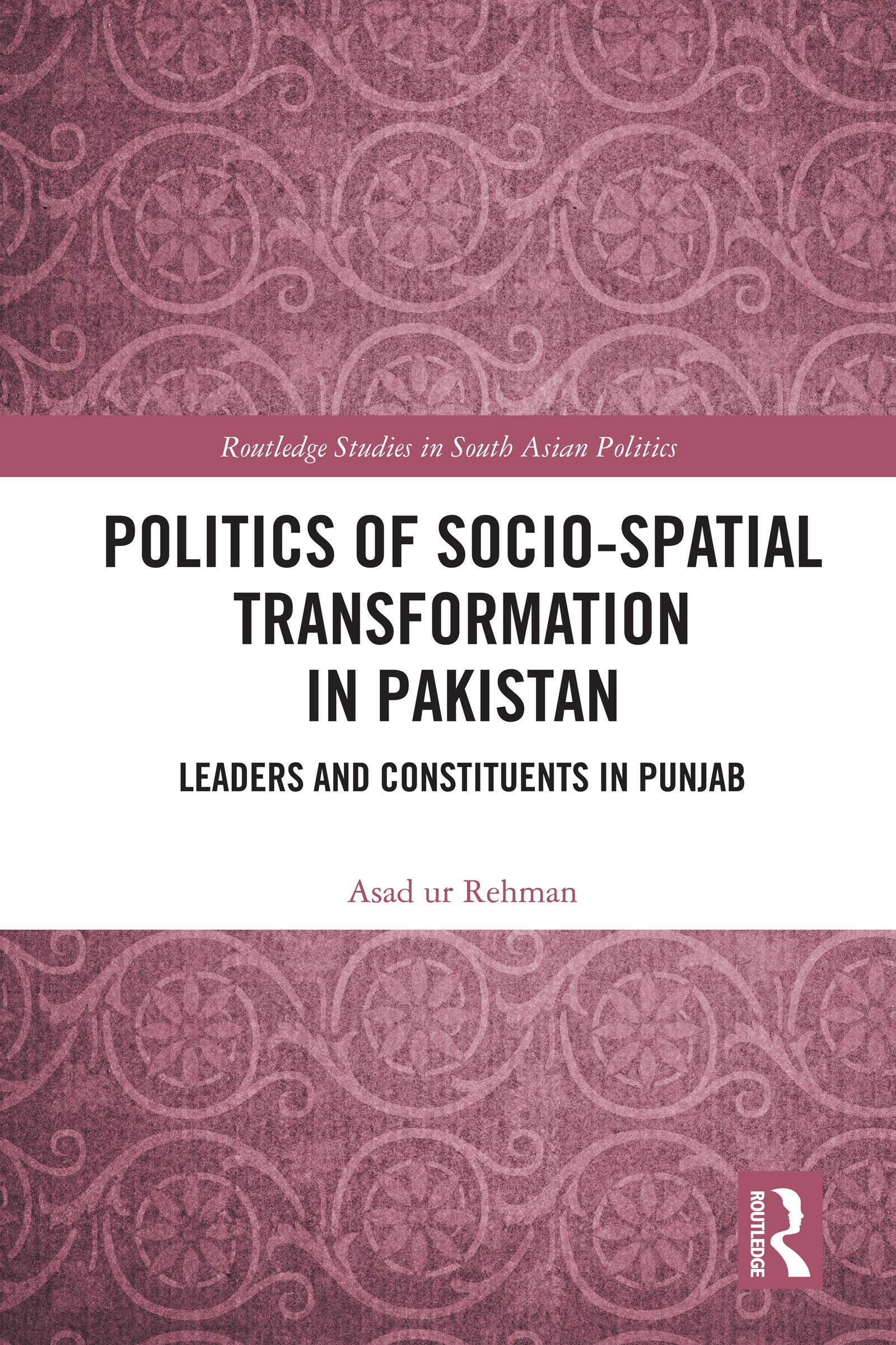 Politics of Socio-Spatial Transformation in Pakistan