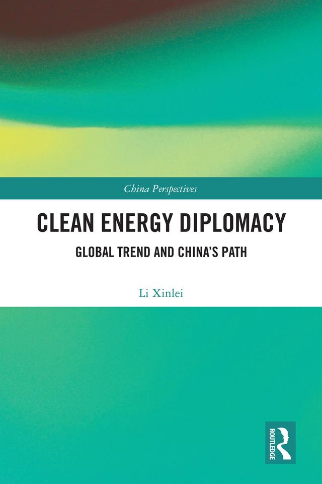 Clean Energy Diplomacy by Li Xinlei