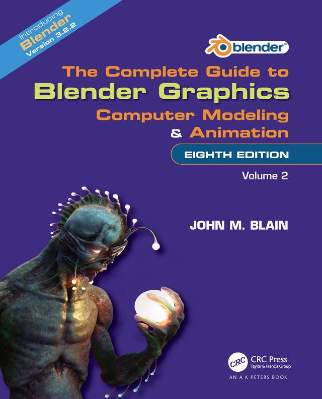 The Complete Guide to Blender Graphics by John M. Blain