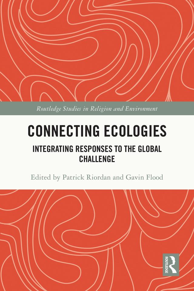 Connecting Ecologies by Gavin Flood, Patrick Riordan