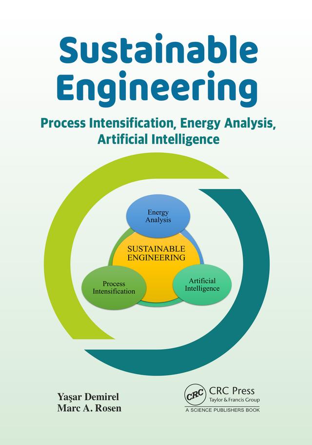 Sustainable Engineering by Marc A. Rosen, Yasar Demirel