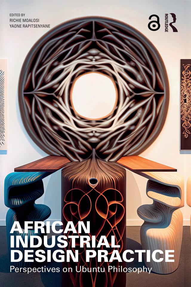 African Industrial Design Practice by Richie Moalosi, Yaone Rapitsenyane