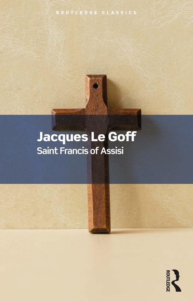 Saint Francis of Assisi by Jacques Le Goff
