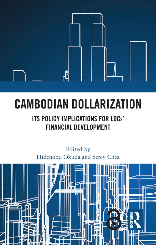 Cambodian Dollarization by Hidenobu Okuda, Serey Chea
