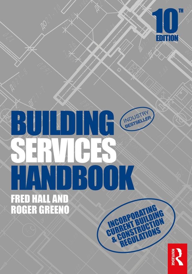 Building Services Handbook by Fred Hall, Roger Greeno