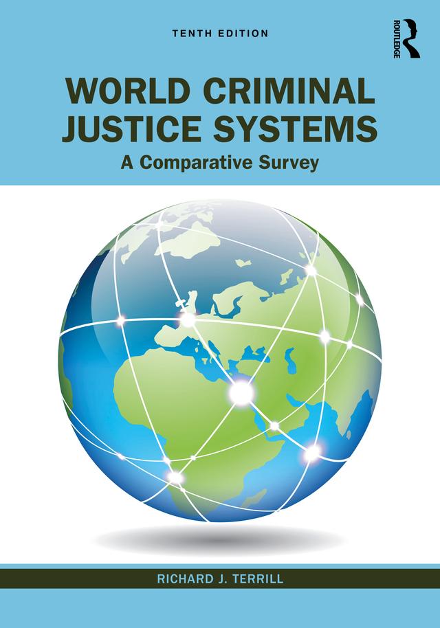 World Criminal Justice Systems by Richard J. Terrill