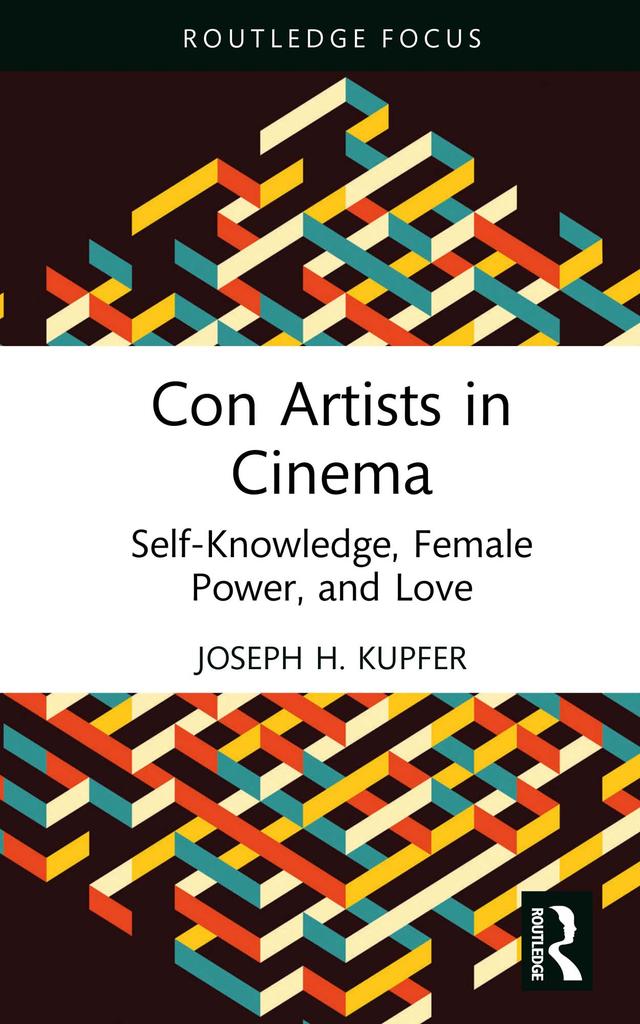 Con Artists in Cinema by Joseph Kupfer