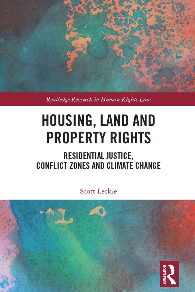 Housing, Land and Property Rights by Scott Leckie