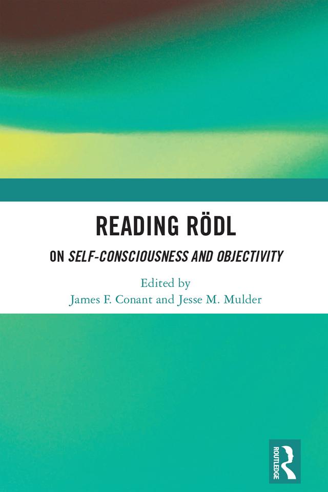 Reading Rödl by James F. Conant, Jesse M. Mulder