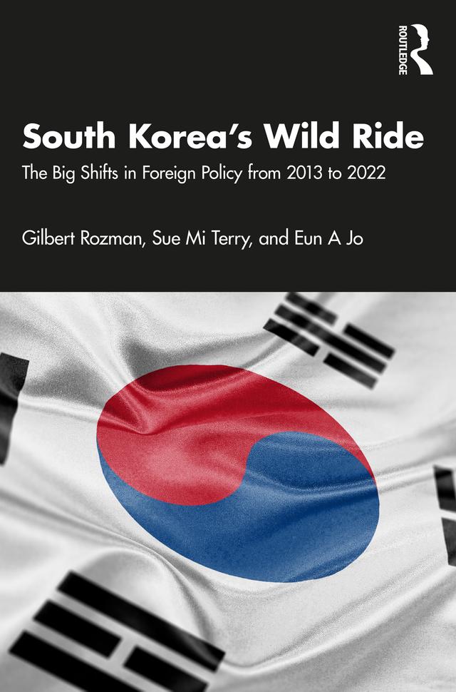 South Korea’s Wild Ride by Eun A Jo, Gilbert Rozman, Sue Mi Terry