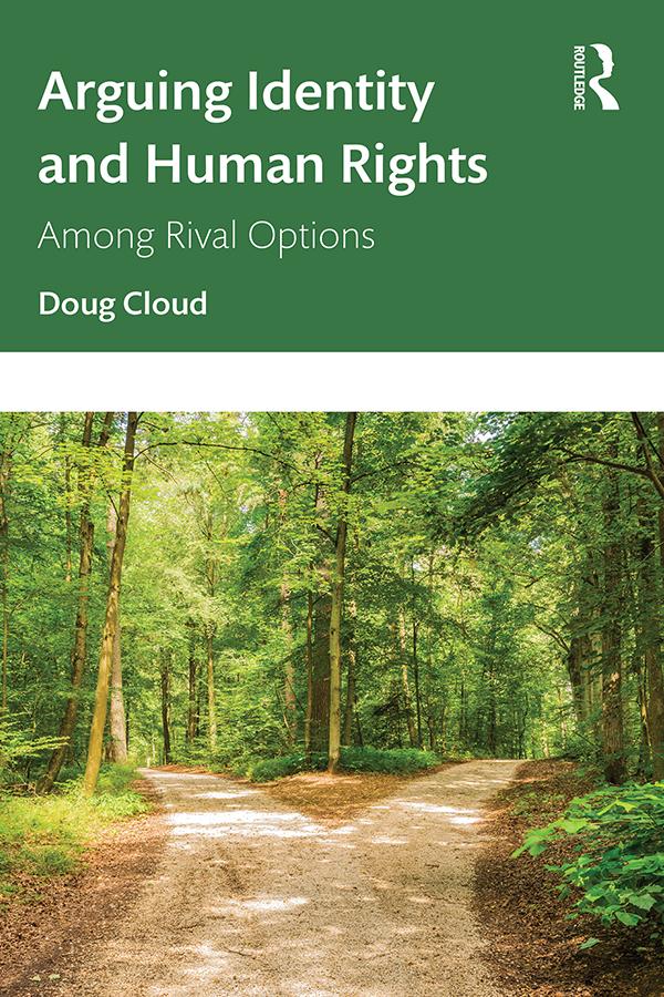 Arguing Identity and Human Rights by Doug Cloud,