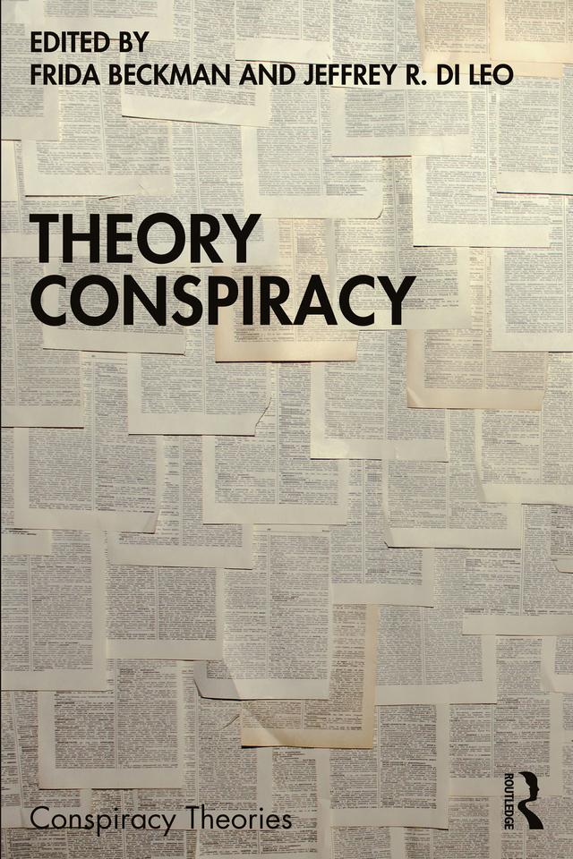 Theory Conspiracy by Frida Beckman, Jeffrey R. Di Leo