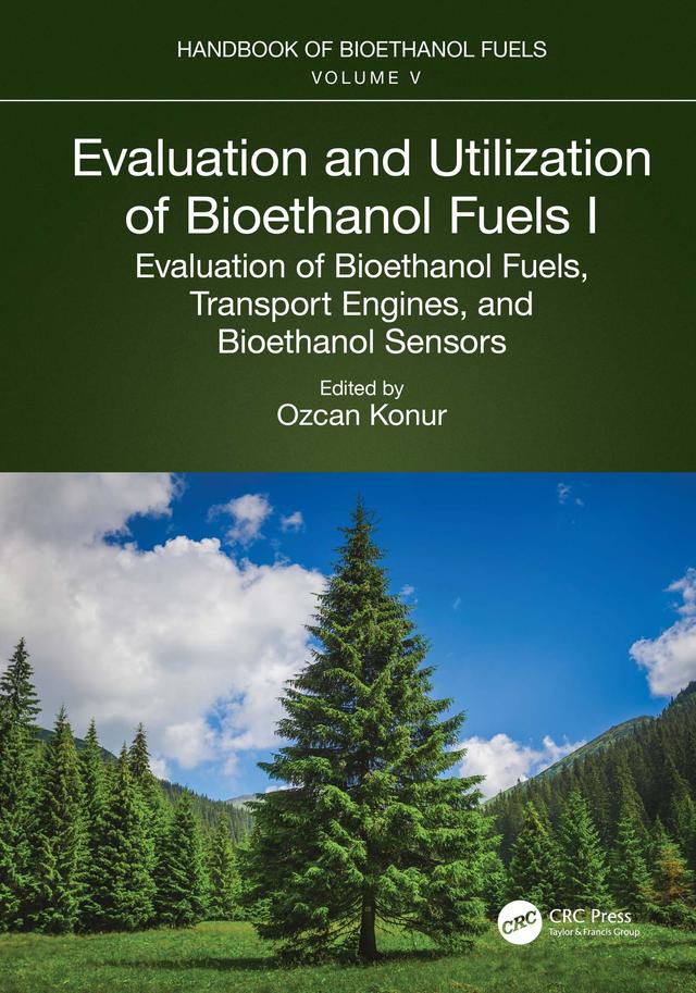 Evaluation and Utilization of Bioethanol Fuels. I. by Ozcan Konur