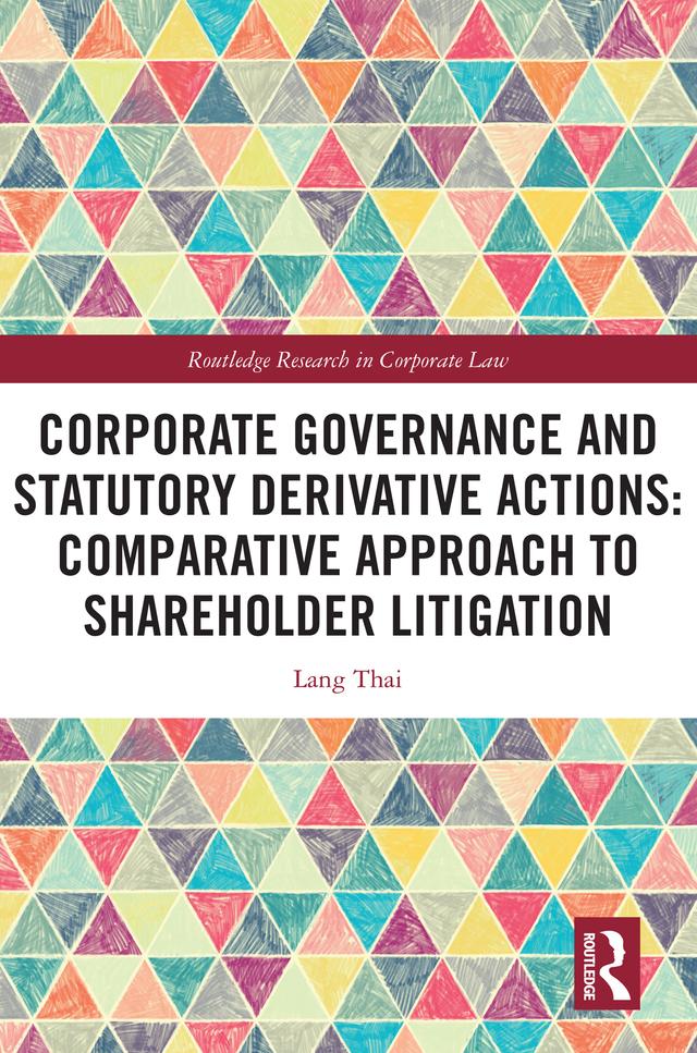 Corporate Governance and Statutory Derivative Actions by Lang Thai
