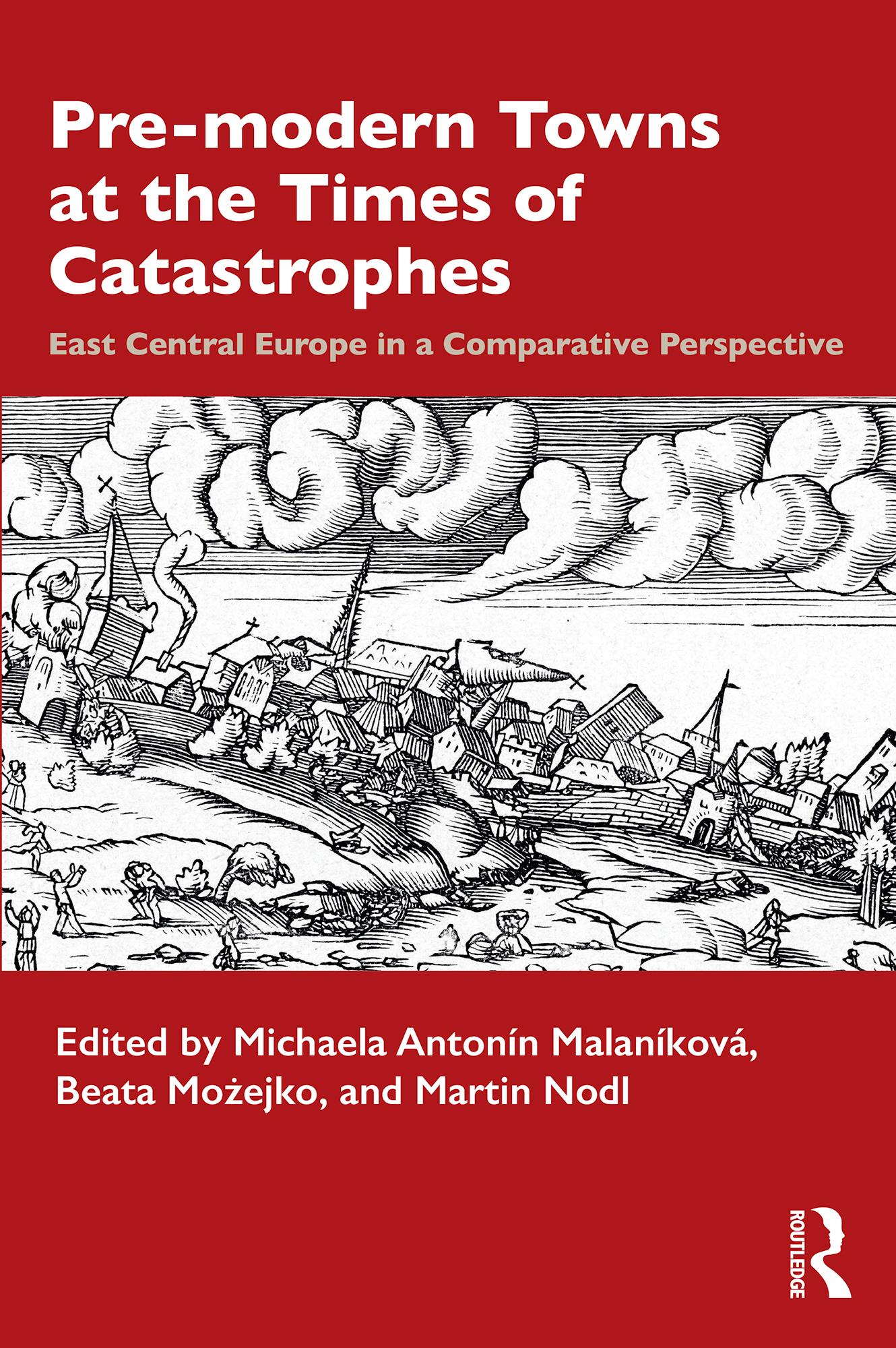 Pre-modern Towns at the Times of Catastrophes