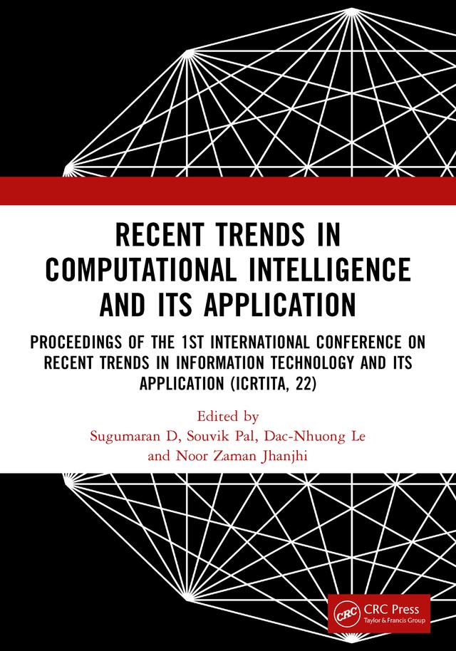 Recent Trends in Computational Intelligence and Its Application by Dac-Nhuong Le, Noor Zaman Jhanjhi, Souvik Pal, Sugumaran D