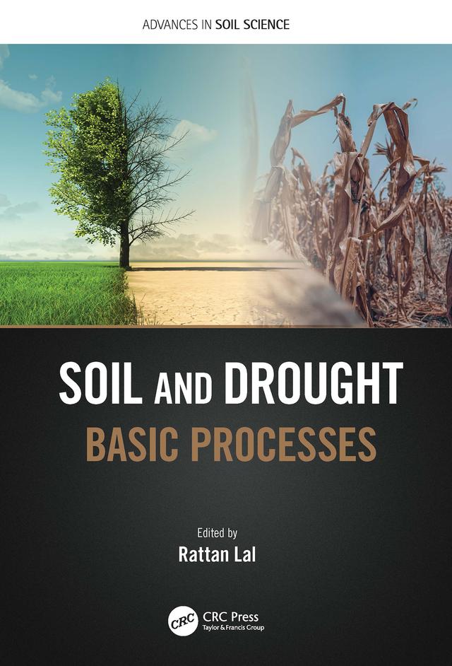 Soil and Drought by Rattan Lal