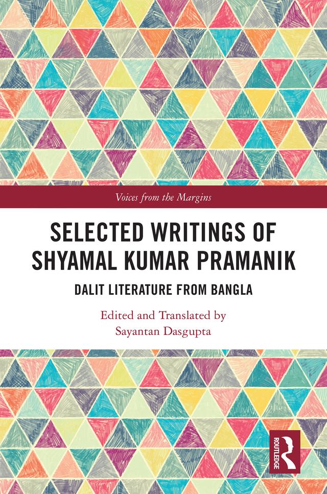 Selected Writings of Shyamal Kumar Pramanik by and Translated by Sayantan Dasgupta