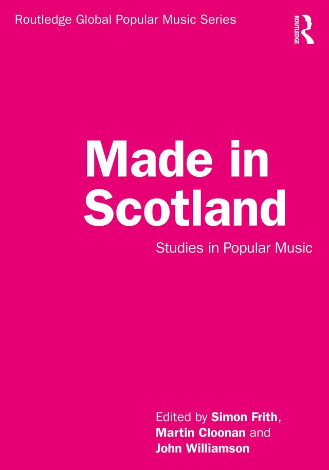 Made in Scotland by John Williamson, Martin Cloonan, Simon Frith