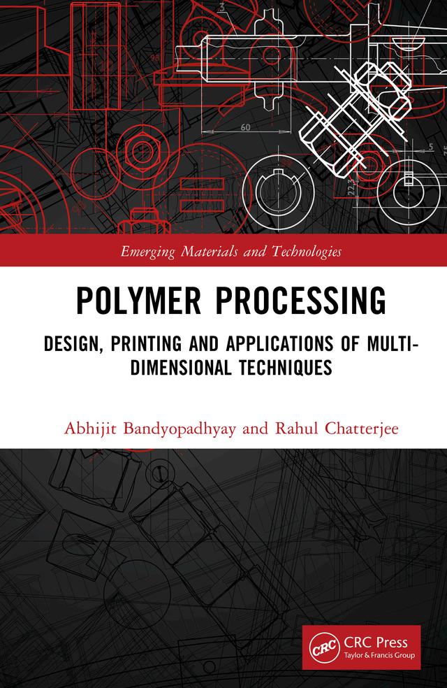 Polymer Processing by Abhijit Bandyopadhyay, Rahul Chatterjee