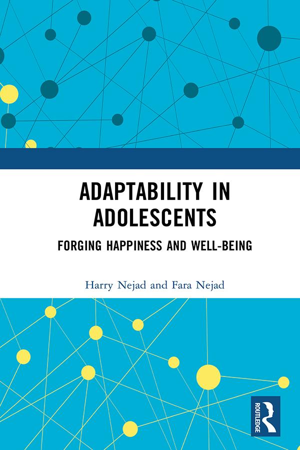 Adaptability in Adolescents by Fara Nejad, Harry Nejad