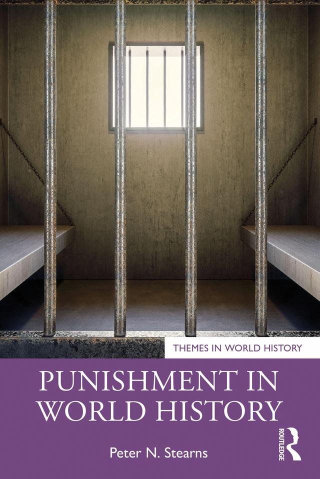 Punishment in World History by Peter N. Stearns