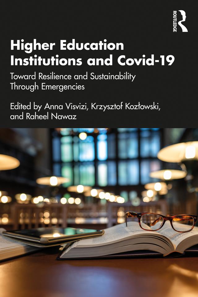 Higher Education Institutions and Covid-19 by Anna Visvizi, Krzysztof Kozłowski, Raheel Nawaz