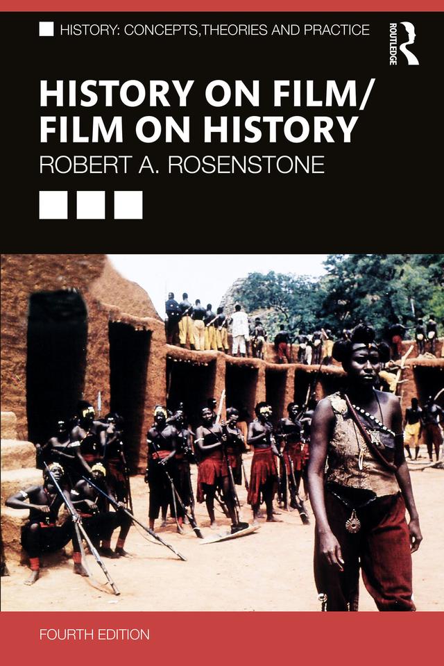 History on Film/Film on History by Robert A. Rosenstone