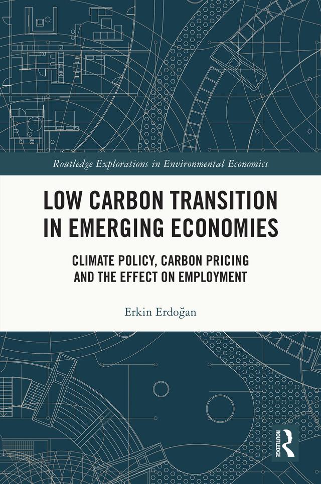Low Carbon Transition in Emerging Economies by Erkin Erdoğan