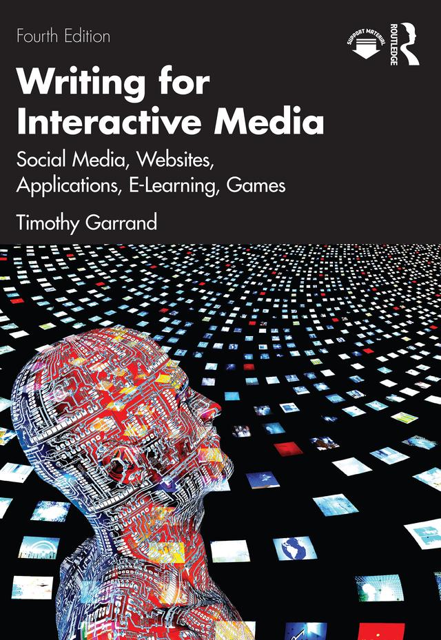 Writing for Interactive Media by Timothy Garrand