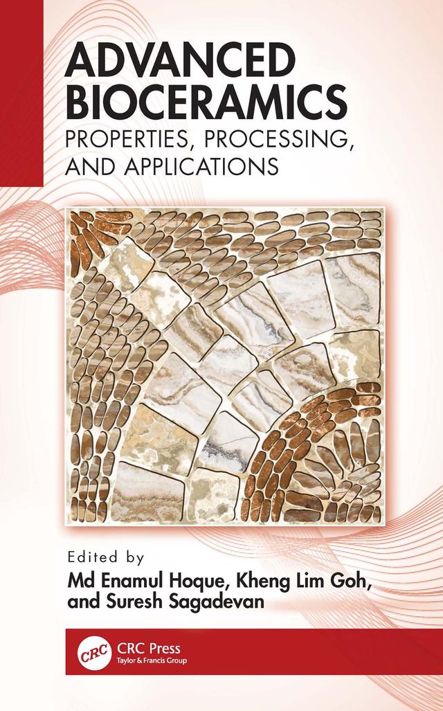 Advanced Bioceramics by Kheng Lim Goh, M. Enamul Hoque, Suresh Sagadevan