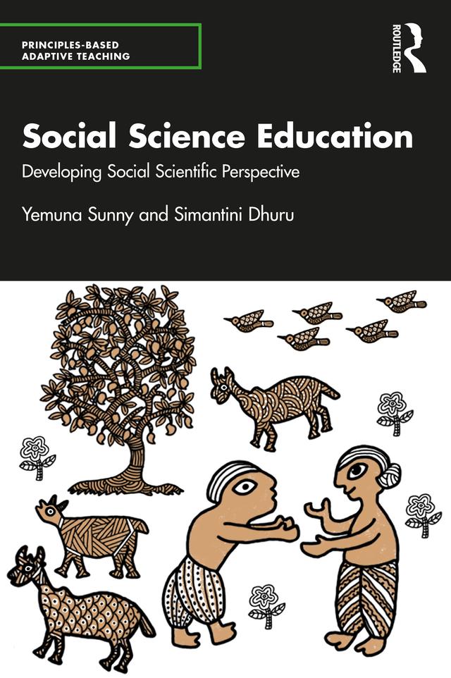 Social Science Education by Simantini Dhuru, Yemuna Sunny