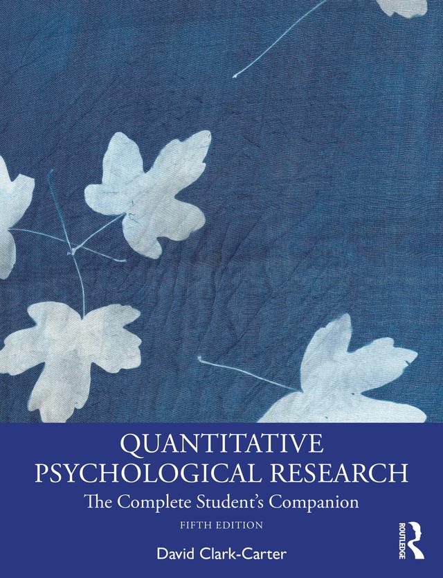 Quantitative Psychological Research by David Clark-Carter