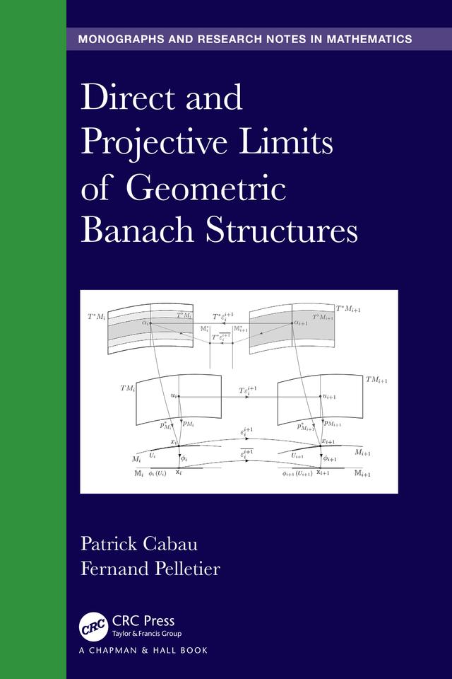 Direct and Projective Limits of Geometric Banach Structures. by Fernand Pelletier, Patrick Cabau