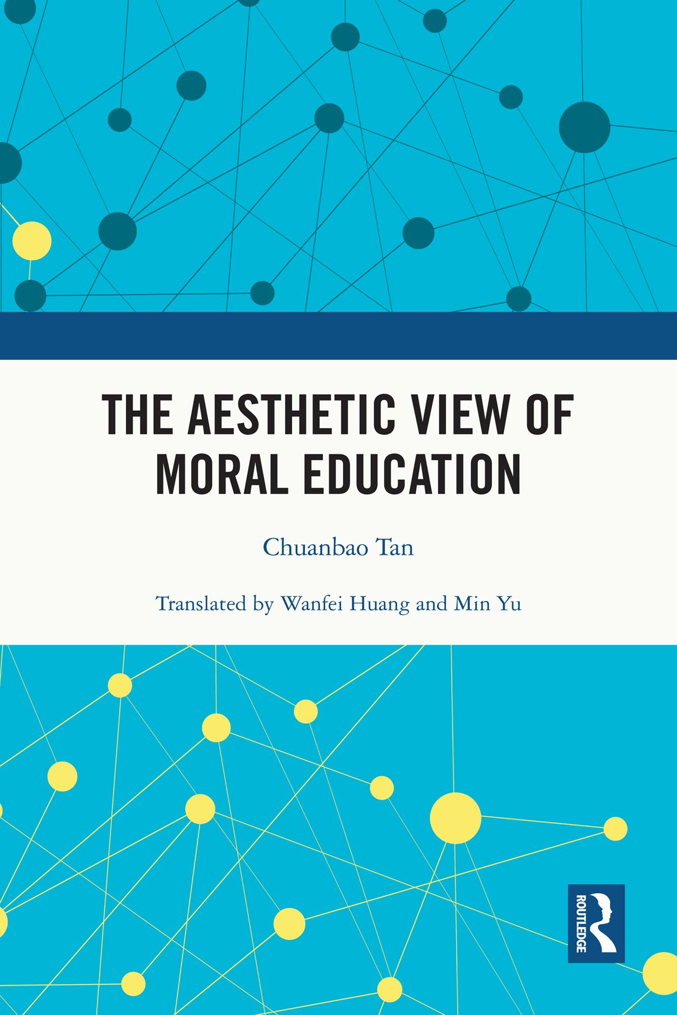 The Aesthetic View of Moral Education