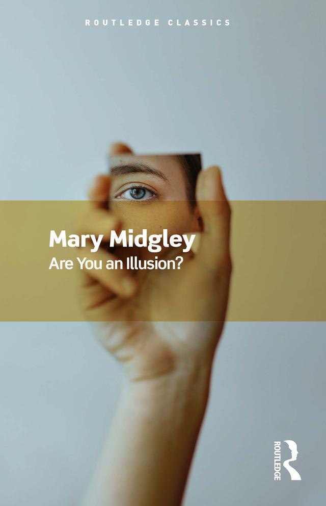 Are You an Illusion? by Mary Midgley