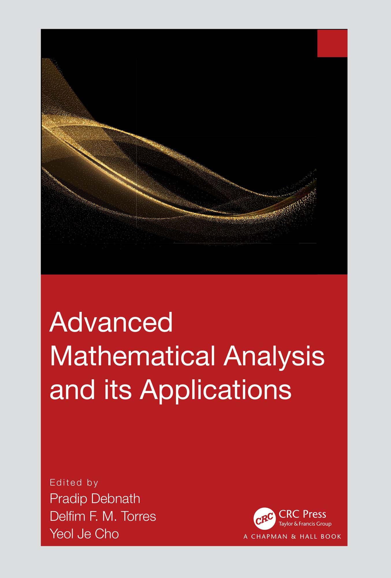 Advanced Mathematical Analysis and its Applications