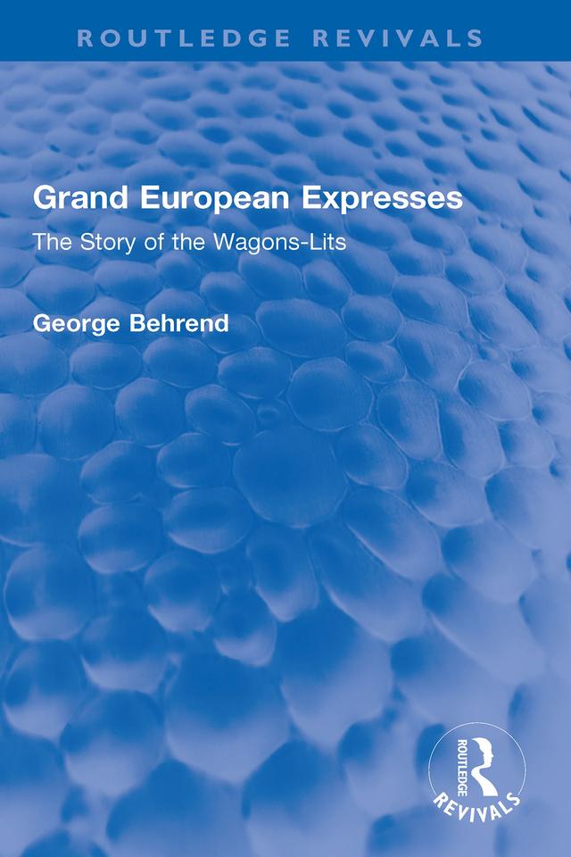 Grand European Expresses by George Behrend
