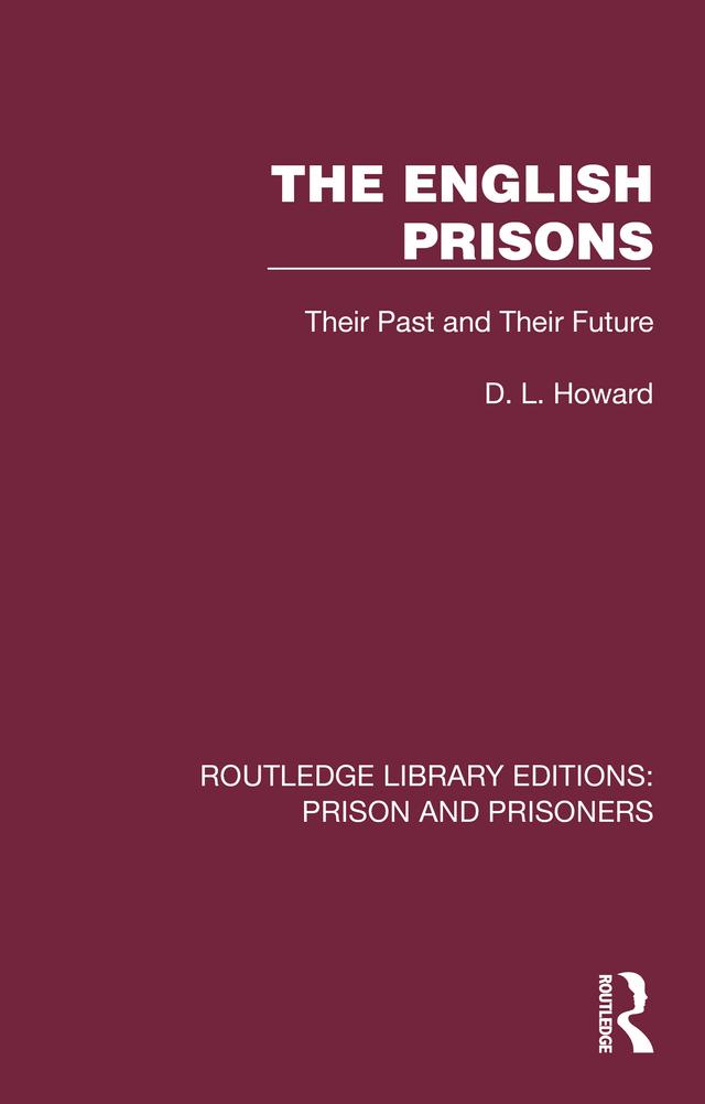 The English Prisons by D. L. Howard