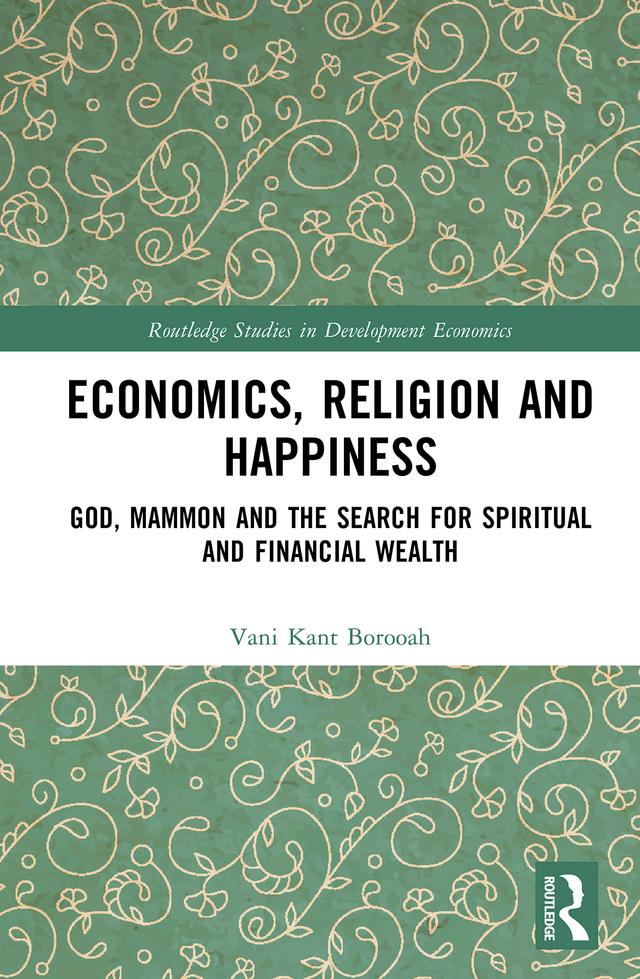 Economics, Religion and Happiness by Vani Kant Borooah