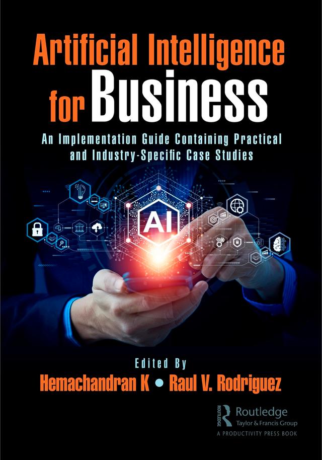 Artificial Intelligence for Business by Hemachandran K, Raul V. Rodriguez