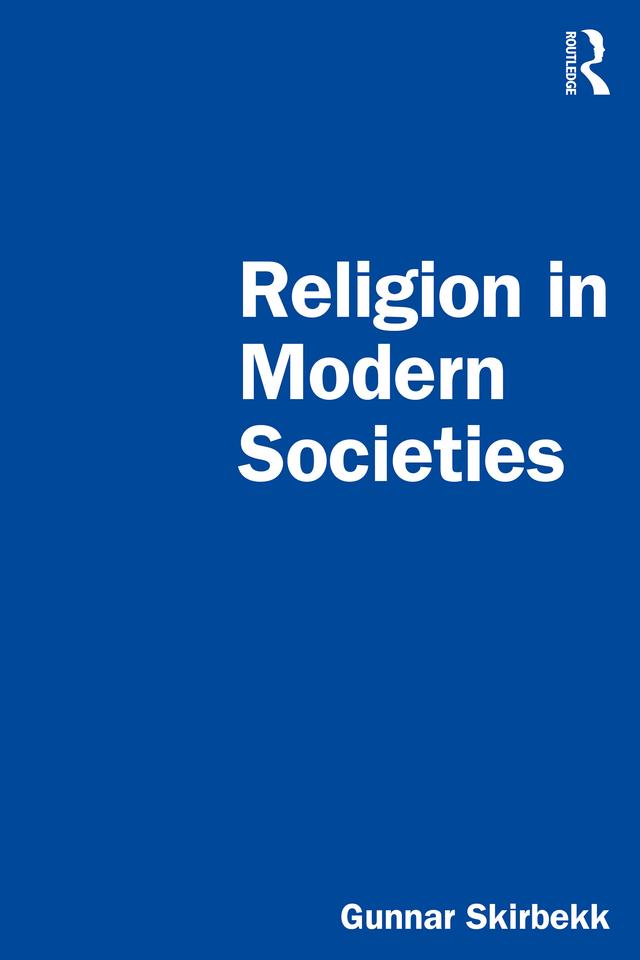 Religion in Modern Societies by Gunnar Skirbekk