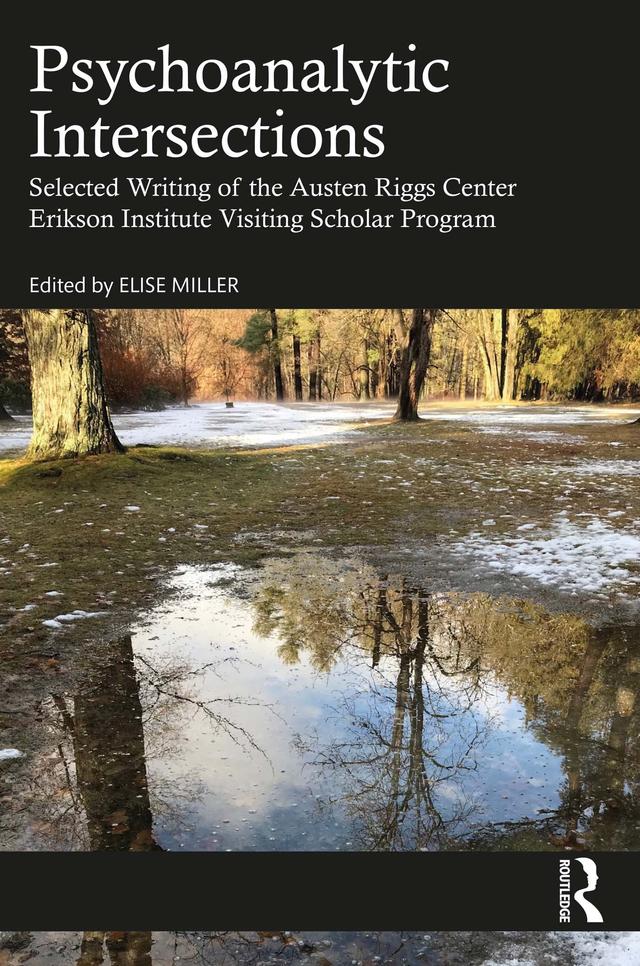 Psychoanalytic Intersections by Elise Miller