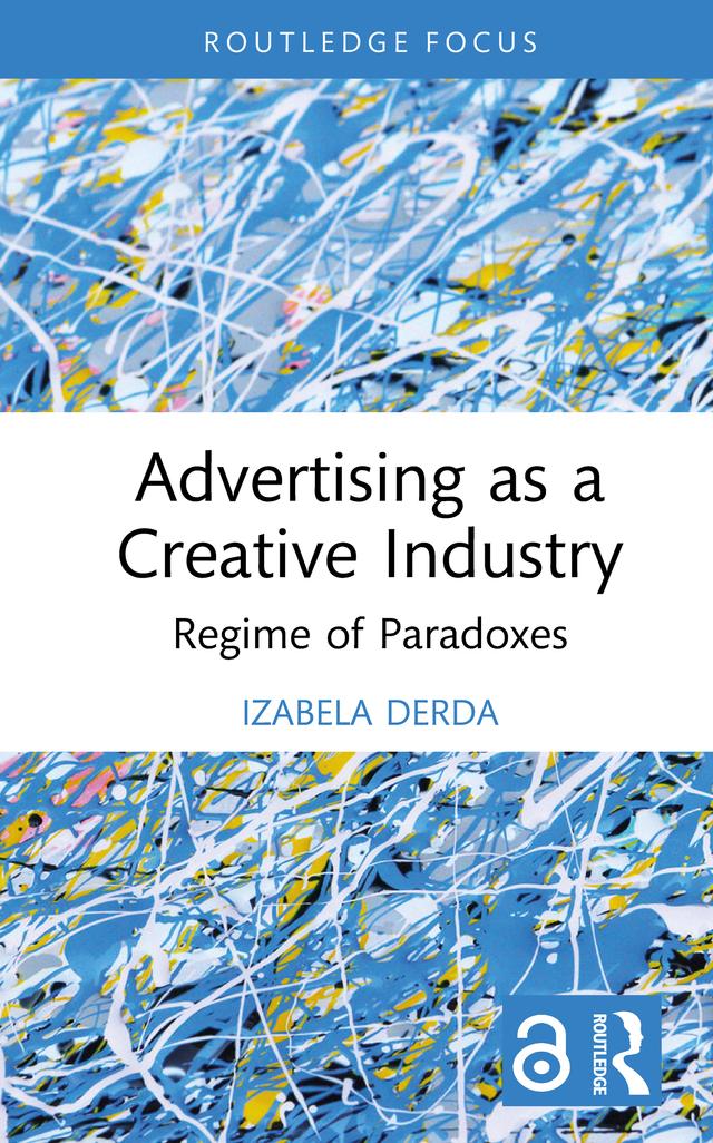 Advertising as a Creative Industry by Izabela Derda