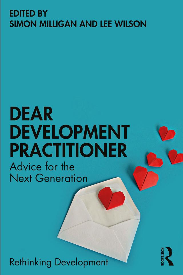 Dear Development Practitioner by Lee Wilson, Simon Milligan